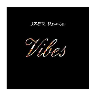 Vibes (JZER Remix) 專輯 musicbyLUKAS