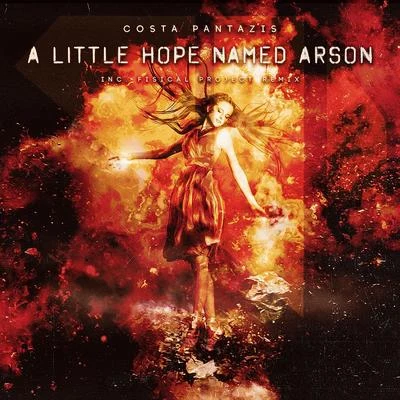 A Little Hope Named Arson 專輯 Costa Pantazis