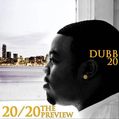 The Preview 專輯 Dubb20/B.I.G. Malo