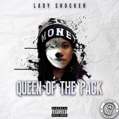 Queen of the Pack 專輯 D.Tail/Frankie StayWoke/Lady Shocker/DeyluvL/RaggZ