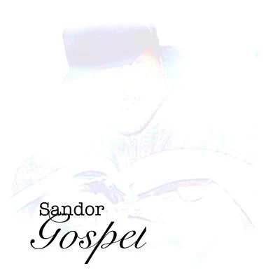 Sandor Gospel