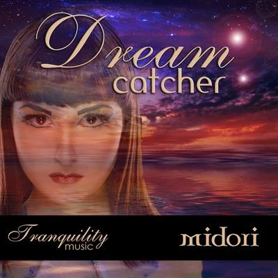 Dream Catcher 專輯 Kevin Kindle/Stuart Jones/midori/Llewellyn/Stephen Rhodes