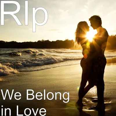 RLPBarbara Tucker We Belong in Love