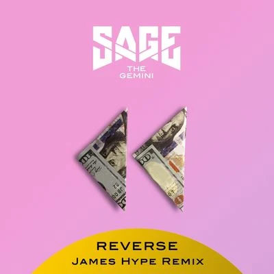 Reverse (James Hype Remix) 專輯 Sage the Gemini/Zyme/Ron Henley/Deptronic