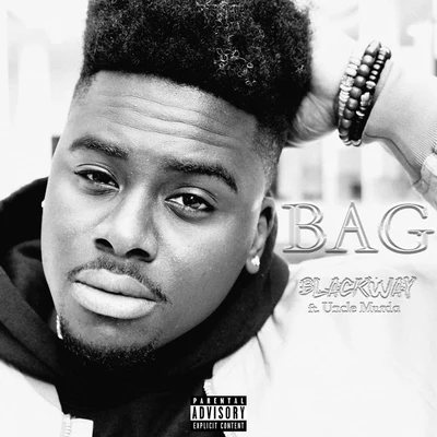 Bag (feat. Uncle Murda) 專輯 Blackway