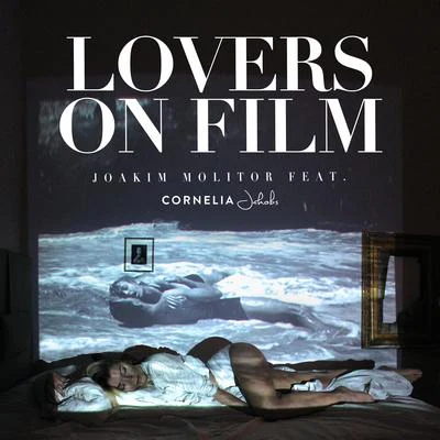 Lovers On Film 專輯 Next to Neon/Joakim Molitor