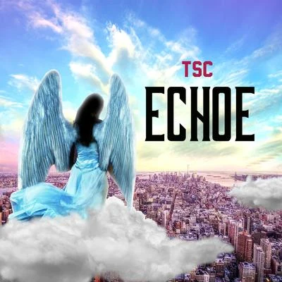 Echoe 專輯 TSC/Ayoo Kd/Mike Jones