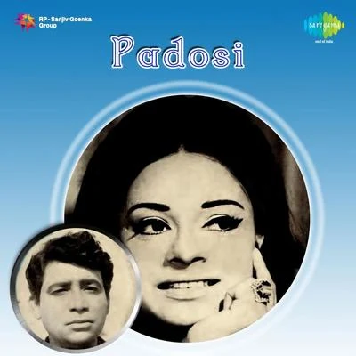 Padosi 專輯 Ravi/Usha Khanna/Ali Khan/Shakeel Badayuni/Shankar Jaikishan