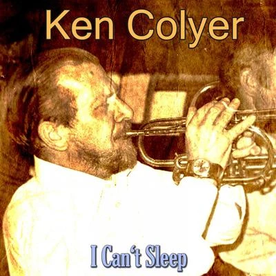 I Can&#x27;t Sleep 专辑 Ken Griffin/Ken Colyer/Kid Ory