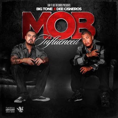 Mob Influenced 專輯 Rico 2 Smoove/Dee Cisneros/Allybo