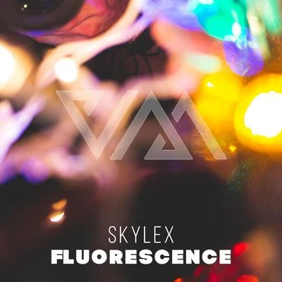 Fluorescence 專輯 Skylex