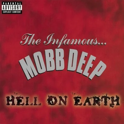 Hell on Earth 專輯 Mobb Deep