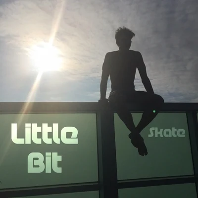 Little Bit 專輯 Skate