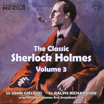 DOYLE, A.C.: Classic Sherlock Holmes (The), Vol. 3 (Gielgud, Richardson) 專輯 Marlon Brando/James Mason/John Gielgud