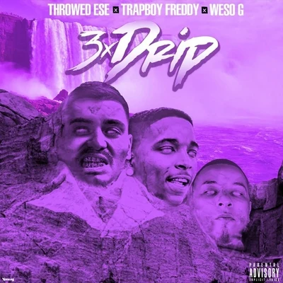 3xdrip 專輯 Lil 2z/Throwed Ese