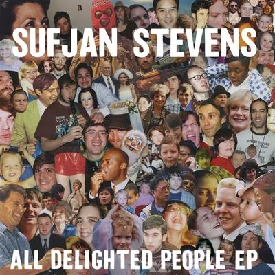 All Delighted People EP 专辑 Timo Andres/Sufjan Stevens