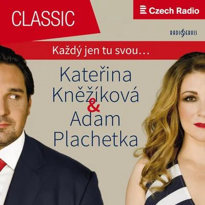 Každý jen tu svou: Adam Plachetka & Kateřina Kněžíková 專輯 Roman Válek/Czech Ensemble Baroque Orchestra/Adam Plachetka