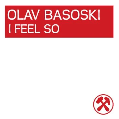 Olav BasoskiSpyder I Feel So ...