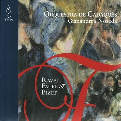 Ravel, Fauré & Bizet 專輯 Orquestra de Cadaqués