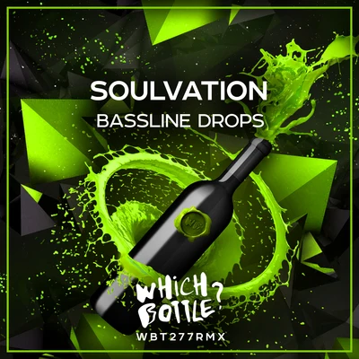 Bassline Drops 專輯 Soulvation