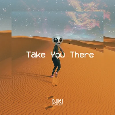 Take You There 專輯 Niki Darling