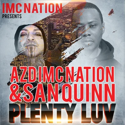 Plenty Luv (feat. Yung Endo) 專輯 San Quinn