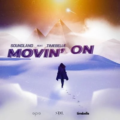 Movin On (feat. Timebelle) 專輯 Timebelle