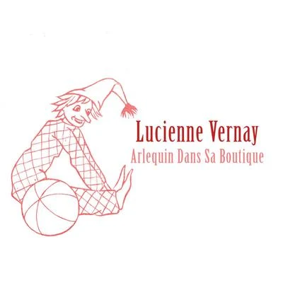 Arlequin dans sa boutique 專輯 Lucienne Vernay