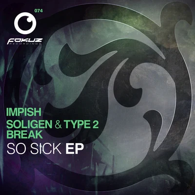 So Sick EP 专辑 Soligen