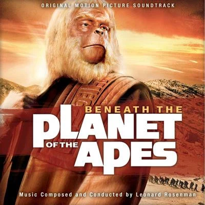 Beneath the Planet of the Apes (Original Motion Picture Soundtrack) 專輯 Leonard Rosenman