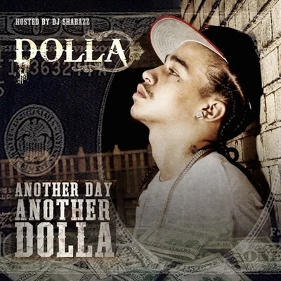 Another Day Another Dolla 专辑 36/dolla