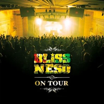 On Tour 专辑 Bliss N Eso