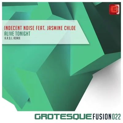 Alive Tonight (A.R.D.I. Remix) 專輯 Indecent Noise