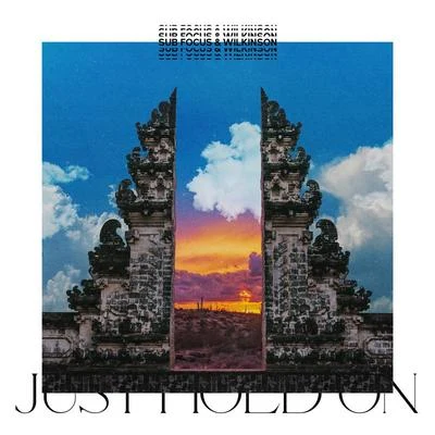 Just Hold On (Eli Brown Remix) 專輯 Wilkinson