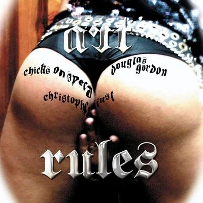 Art Rules 專輯 Chicks on Speed