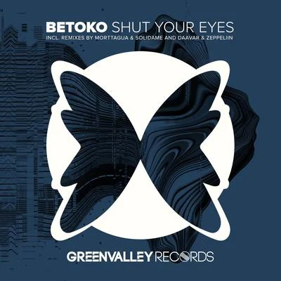 Shut Your Eyes 專輯 Ivan Escura/Betoko/Toni Varga