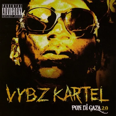 Pon Di Gaza 2.0 專輯 Vybz Kartel