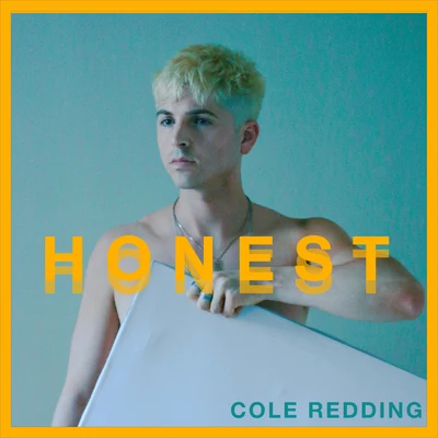 Honest 专辑 Cole Redding/Teo Mandrelli