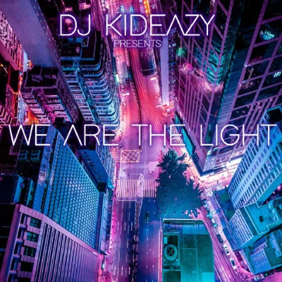 We Are The Light 專輯 Steven Malcolm/Brotha Dre/Dre Beeze/DJ Kideazy