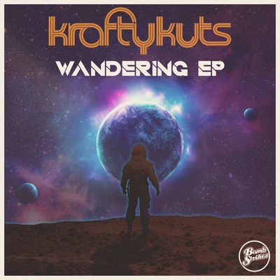 Wandering EP 专辑 Neon Steve/Krafty Kuts/OdjBox/Bandmaster/The DropStarz