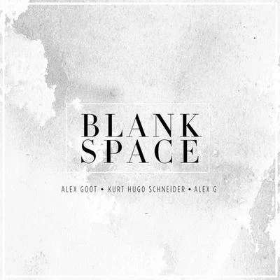 Blank Space 專輯 Alex Goot/Boyce Avenue