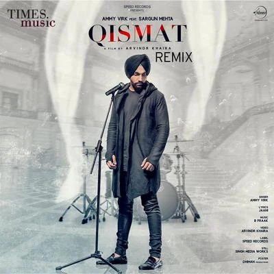 Qismat (Remix) - Single 專輯 Gurshabad/Ammy Virk