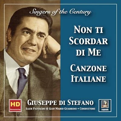 Singers of the Century: Giuseppe di Stefano—Canzone italiane "Non ti scordar di me" (2019 Remaster) 專輯 Ferdinando Russo