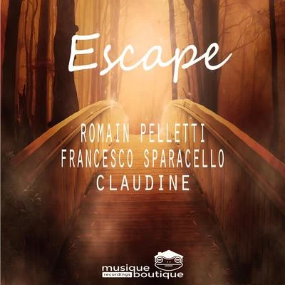 Escape 專輯 Romain Pelletti