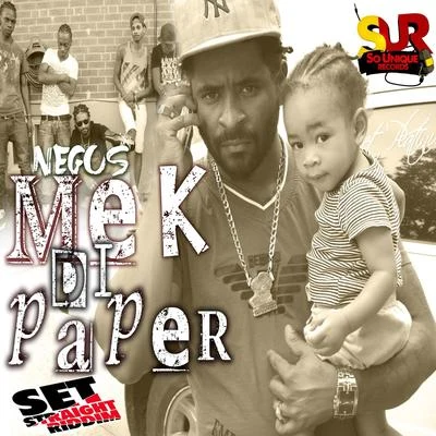 Mek Di Paper 專輯 Chase N. Cashe/Negus