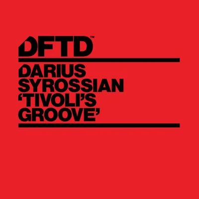 Tivolis Groove 專輯 Darius Syrossian