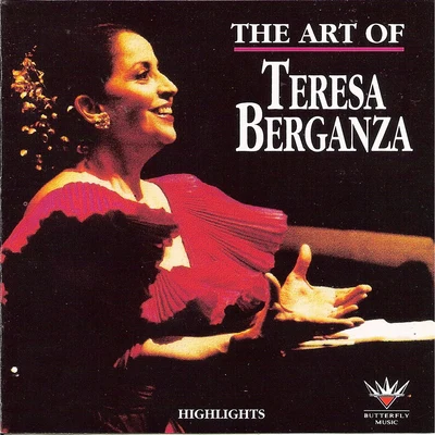 Teresa Berganza The Art of Teresa Berganza