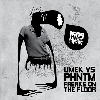 Freaks On The Floor 專輯 PHNTM