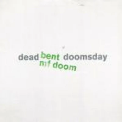 Dead BentDoomsday 專輯 MF DOOM