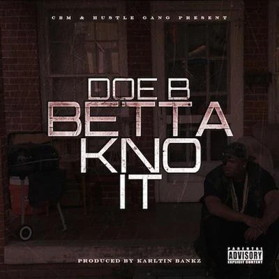 Know Betta 專輯 Red Beezy/Doe B